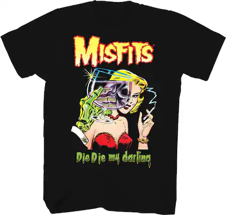 MISFITS
Die Die my darling
