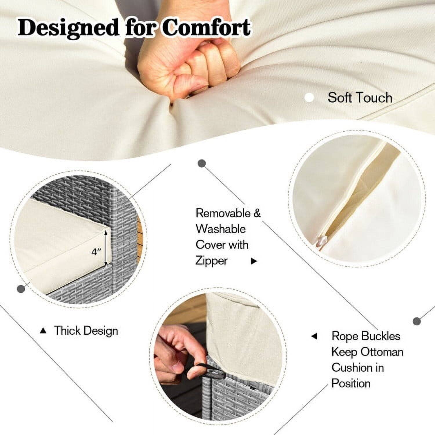 Designed for Comfort

- Soft Touch
- Removable & Washable Cover with Zipper
- Thick Design
- Rope Buckles Keep Ottoman Cushion in Position
