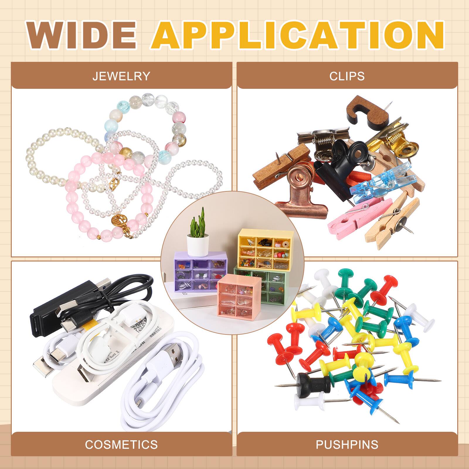 WIDE APPLICATION

JEWELRY

CLIPS

COSMETICS

PUSHPINS