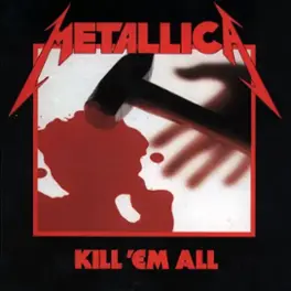 Kill 'Em All [LP] [LP] - VINYL
