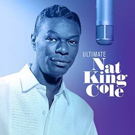 Nat King Cole - Ultimate Nat King Cole (SHM-CD) - COMPACT DISCS