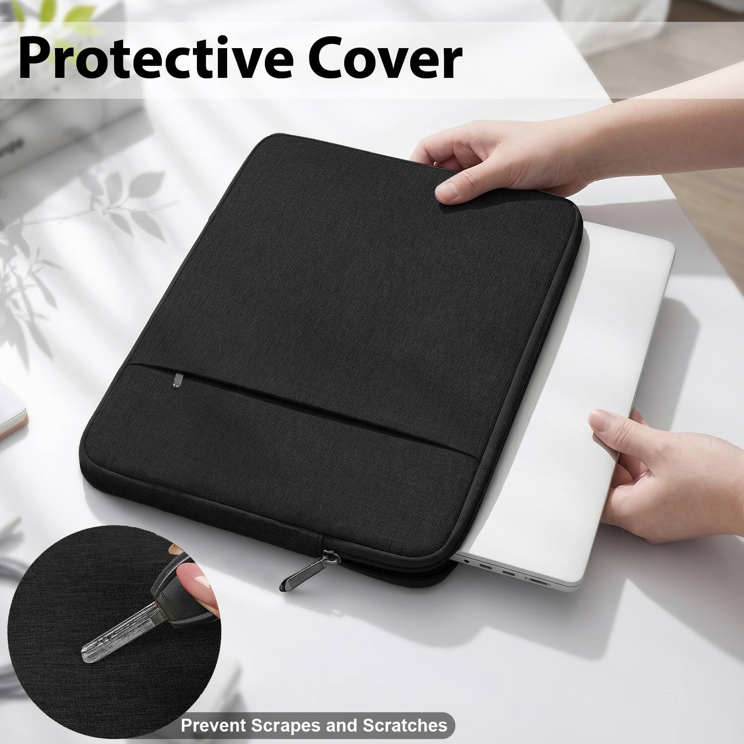 Protective Cover

Prevent Scrapes and Scratches