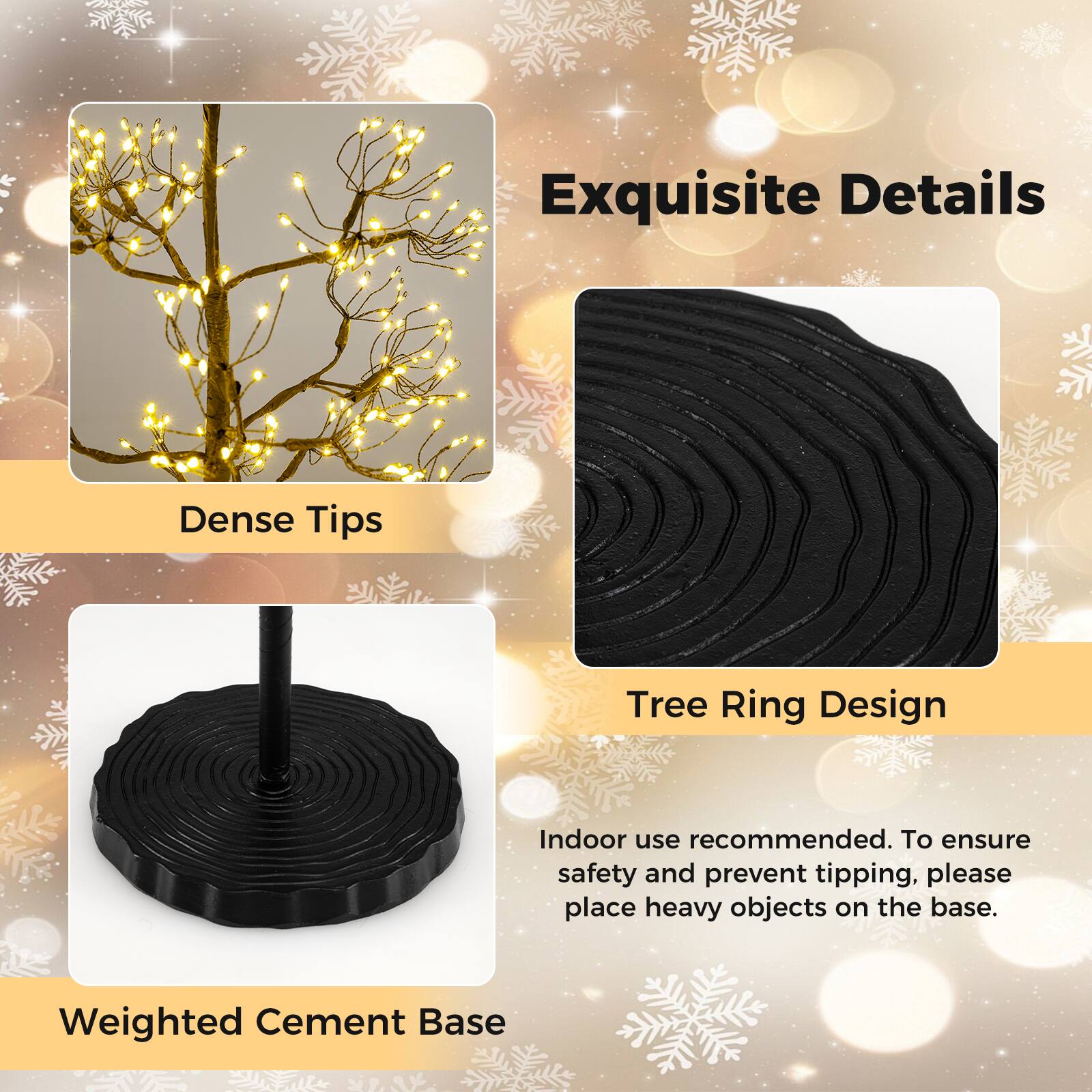 Exquisite Details

Dense Tips

Tree Ring Design

Indoor use recommended. To ensure safety and prevent tipping, please place heavy objects on the base.

Weighted Cement Base