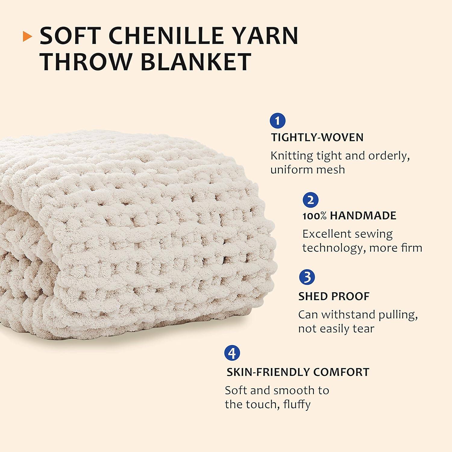 SOFT CHENILLE YARN THROW BLANKET

1. TIGHTLY-WOVEN  
   Knitting tight and orderly, uniform mesh

2. 100% HANDMADE  
   Excellent sewing technology, more firm

3. SHED PROOF  
   Can withstand pulling, not easily tear

4. SKIN-FRIENDLY COMFORT  
   Soft and smooth to the touch, fluffy