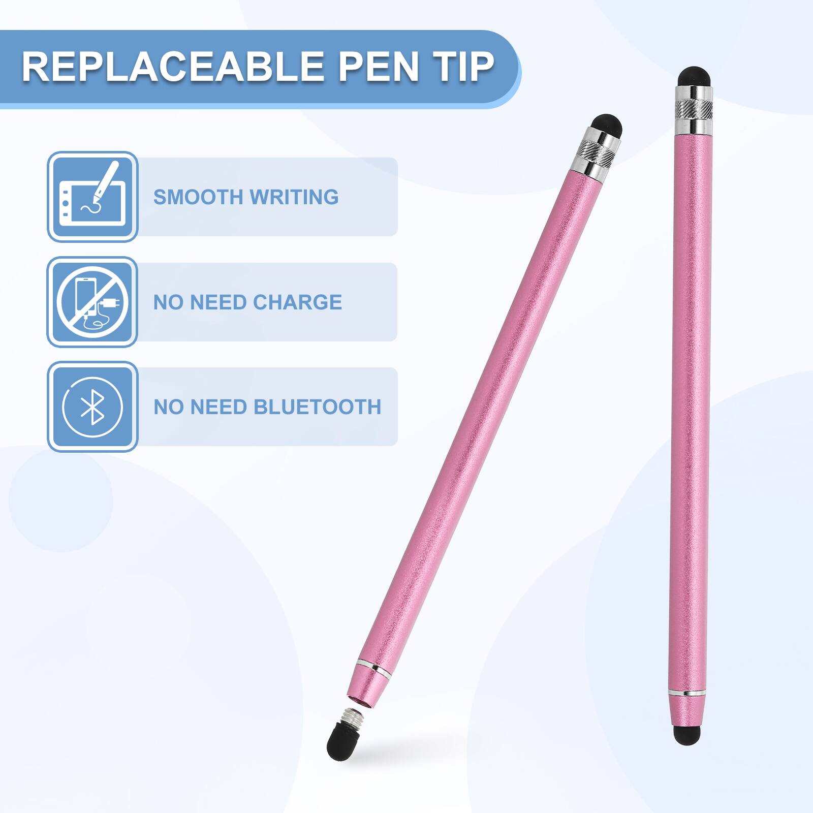 REPLACEABLE PEN TIP

- SMOOTH WRITING
- NO NEED CHARGE
- NO NEED BLUETOOTH