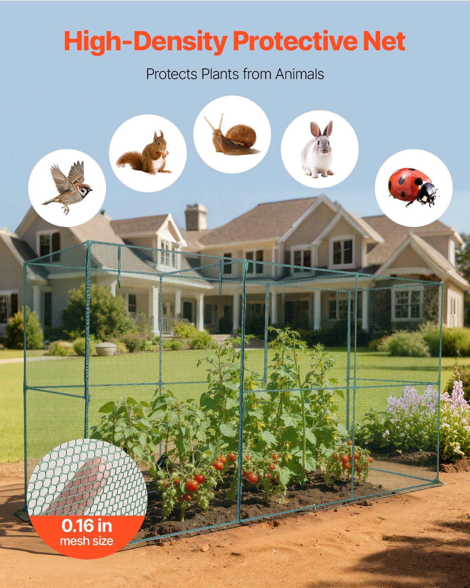 High-Density Protective Net  
Protects Plants from Animals  
0.16 in mesh size