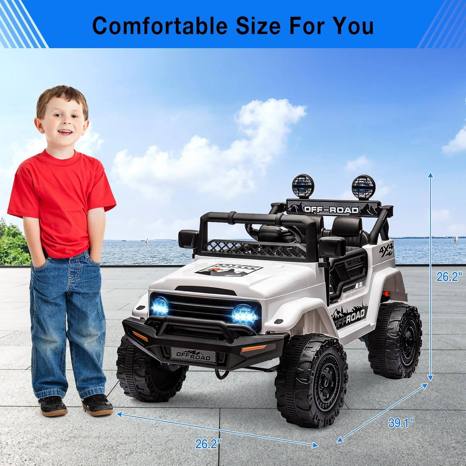 Comfortable Size For You

OFF-ROAD 4X4

26.2" (Width)
39.1" (Height)