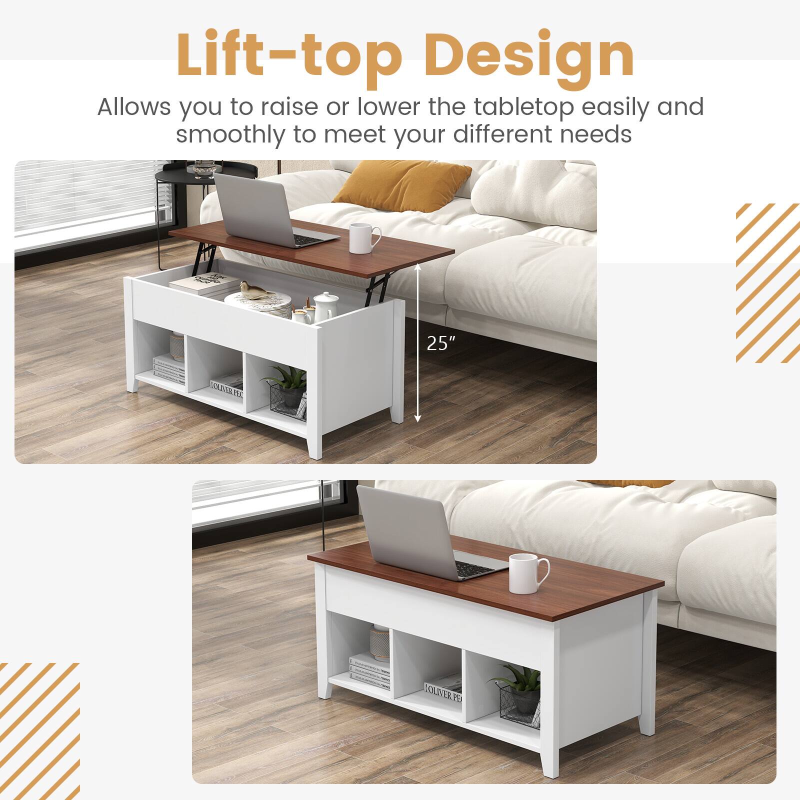 Lift-top Design Allows you to raise or lower the tabletop easily and smoothly to meet your different needs.