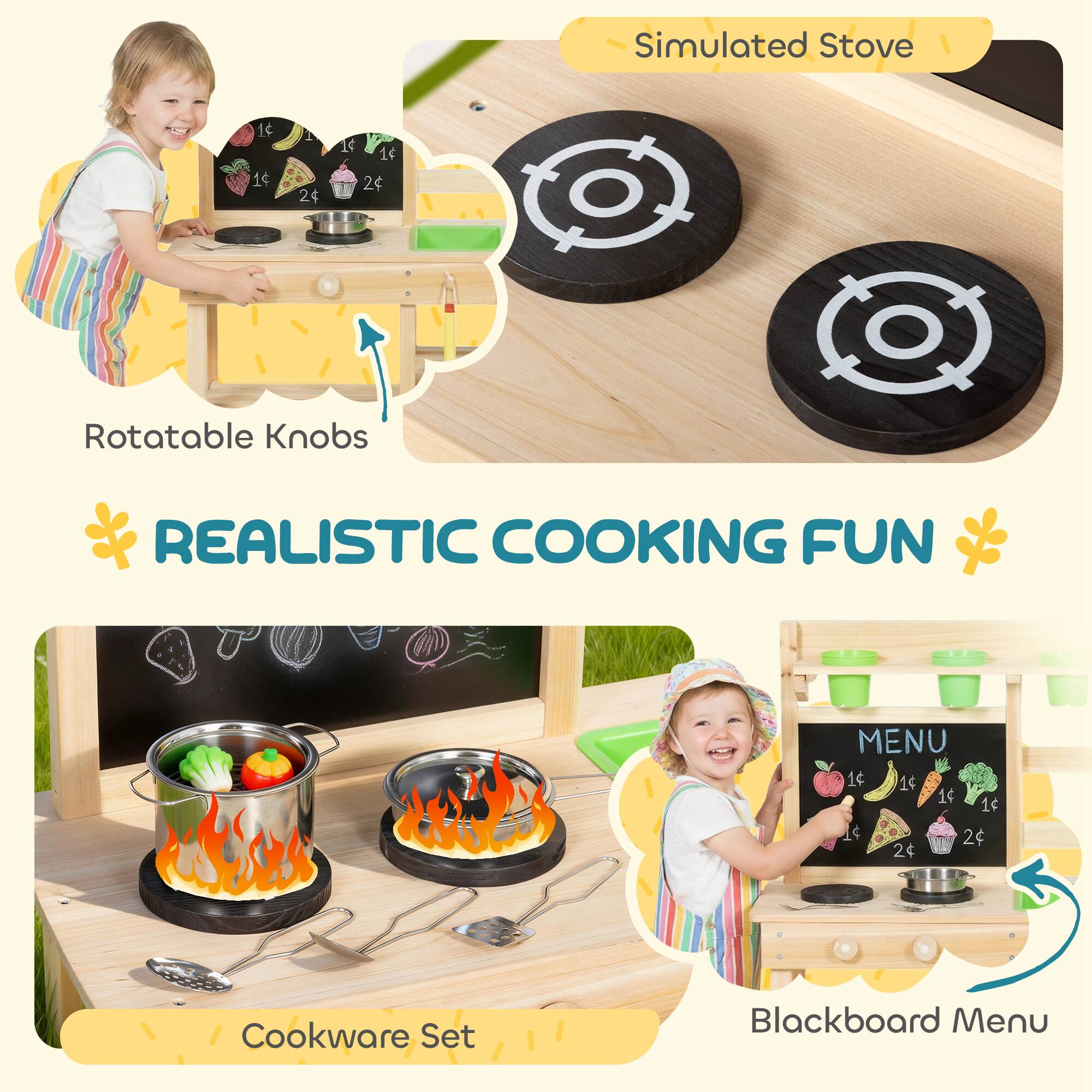 Simulated Stove  
Rotatable Knobs  

REALISTIC COOKING FUN  

Cookware Set  
Blackboard Menu