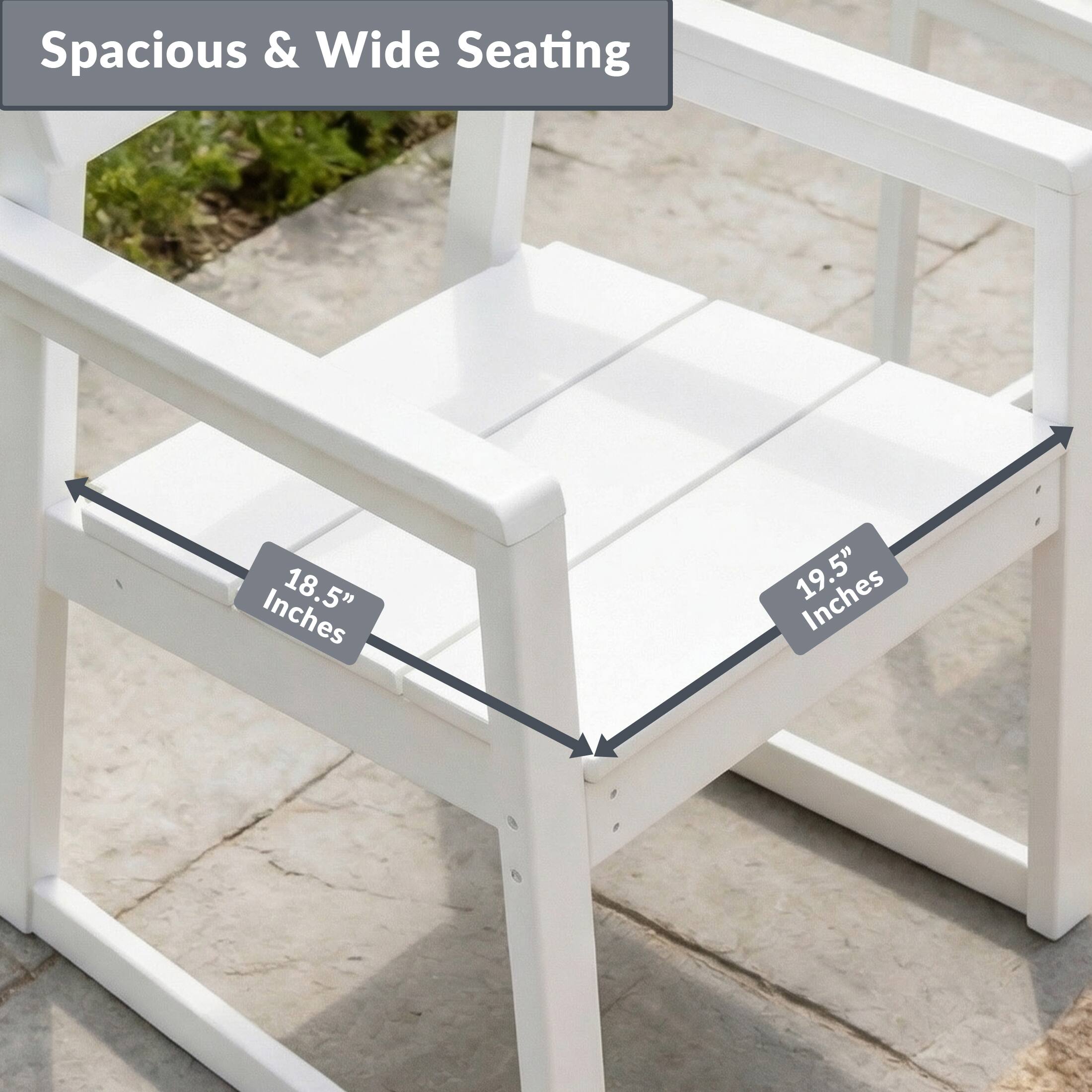 Spacious & Wide Seating  
18.5" Inches  
19.5" Inches