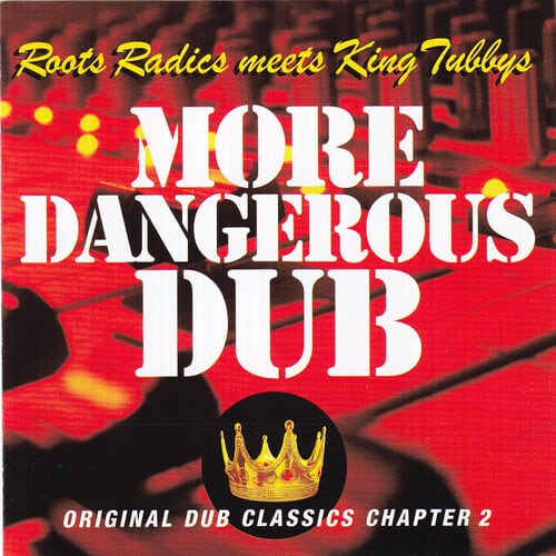King Tubby / Roots Radics - More Dangerous Dub  - VINYL LP