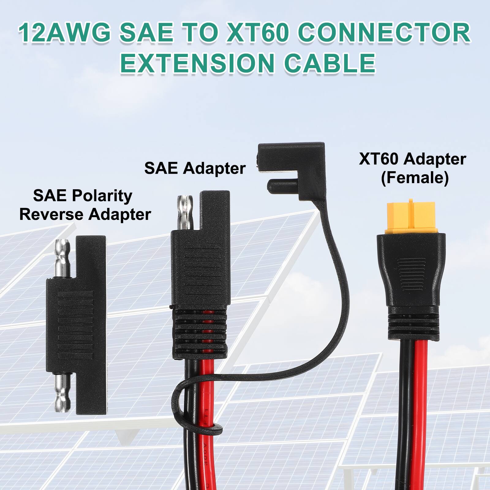 12AWG SAE TO XT60 CONNECTOR EXTENSION CABLE

SAE Adapter
SAE Polarity Reverse Adapter
XT60 Adapter (Female)