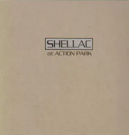 Shellac - At Action Park - VINYL LP