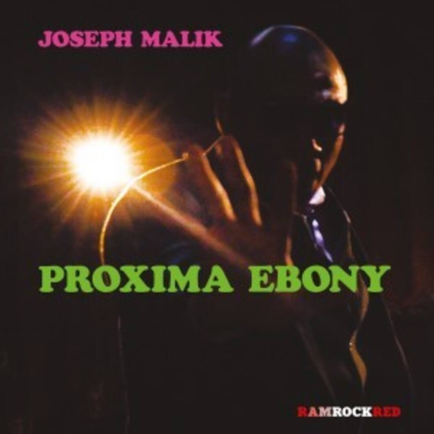 JOSEPH MALIK  
PROXIMA EBONY  
RAMROCKRED