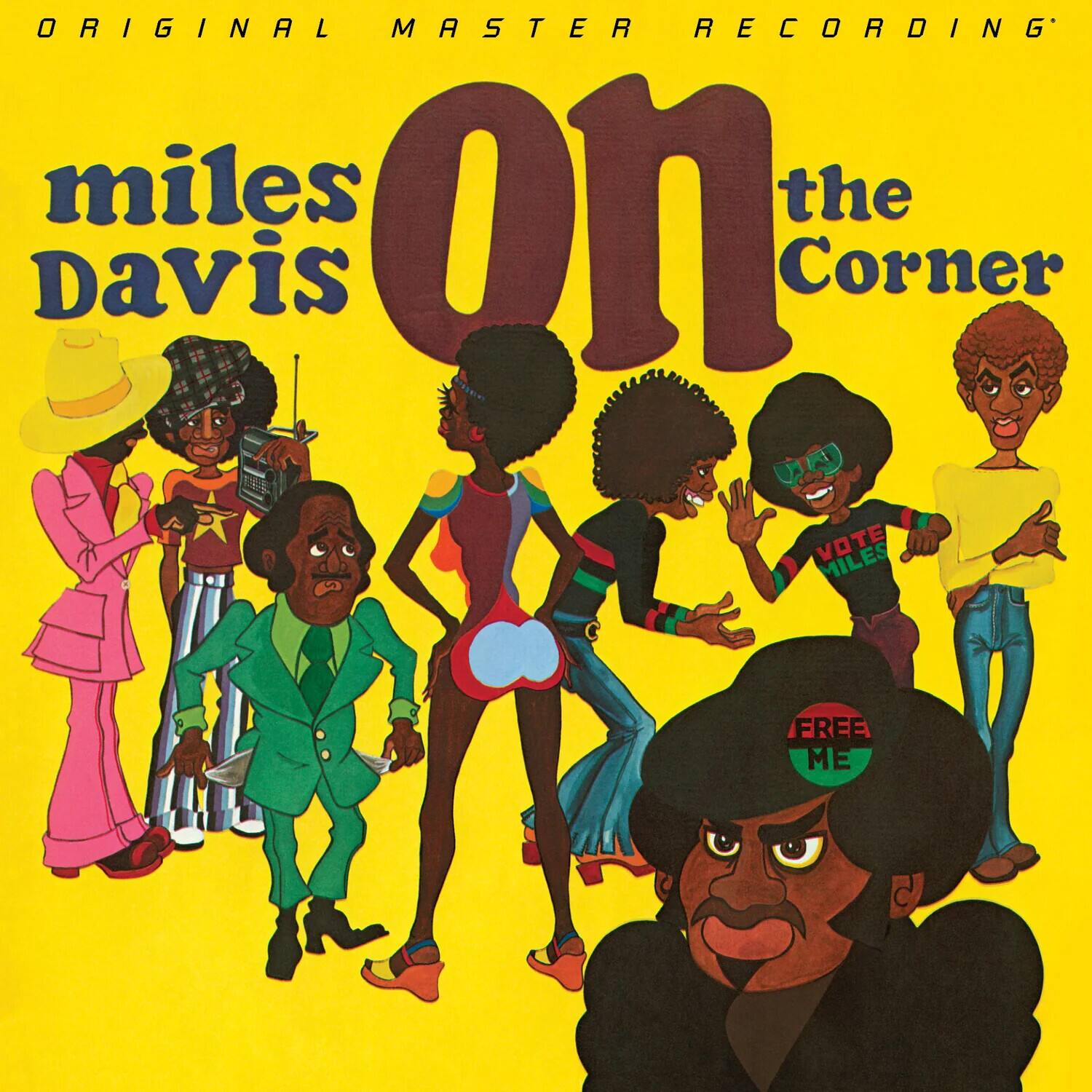 ORIGINAL MASTER RECORDING  
miles on the Corner  
VOTE MILES FREE ME