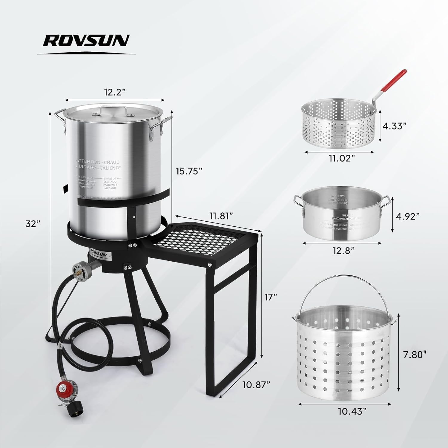ROVSUN  
12.2"  
4.33"  
ASTENTION CHAUD CUIDADO CALIENTE  
15.75"  
11.02"  
32"  
11.81"  
4.92"  
12.8"  
17"  
7.80"  
10.87"  
10.43"
