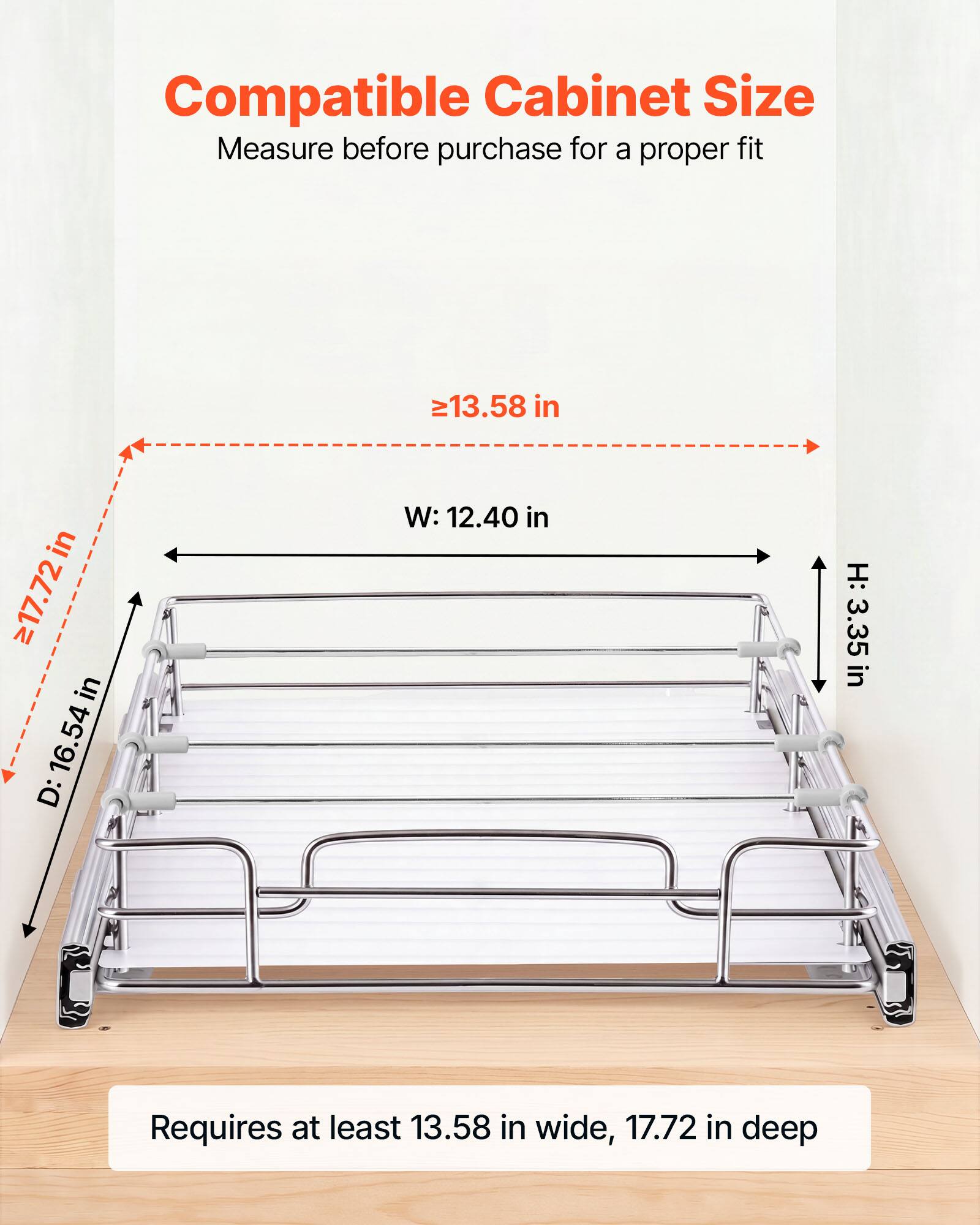 Compatible Cabinet Size  
Measure before purchase for a proper fit

>17.72 in  
D: 16.54 in  
W: 12.40 in  
H: 3.35 in  

Requires at least 13.58 in wide, 17.72 in deep