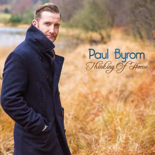 Paul Byrom - Thinking of Home  - COMPACT DISCS