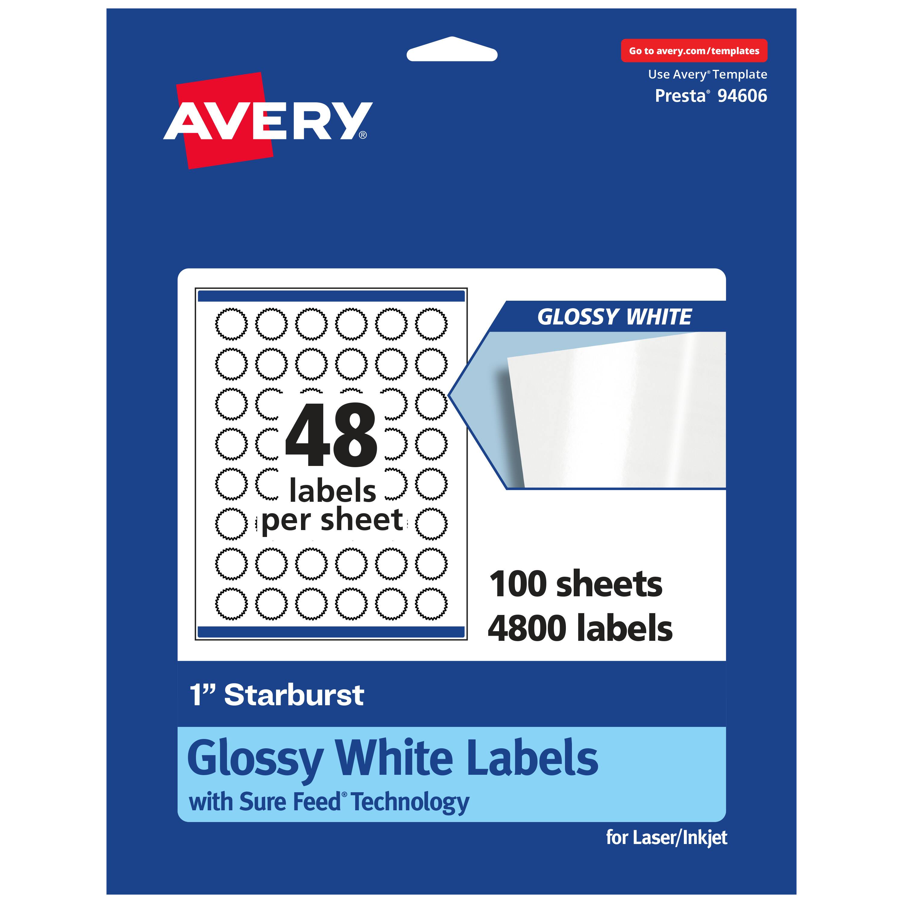 Go to avery.com/templates

AVERY

Use Avery Template Presta 94606

GLOSSY WHITE

48 labels per sheet

100 sheets

4800 labels

1" Starburst Glossy White Labels with Sure Feed Technology for Laser/Inkjet