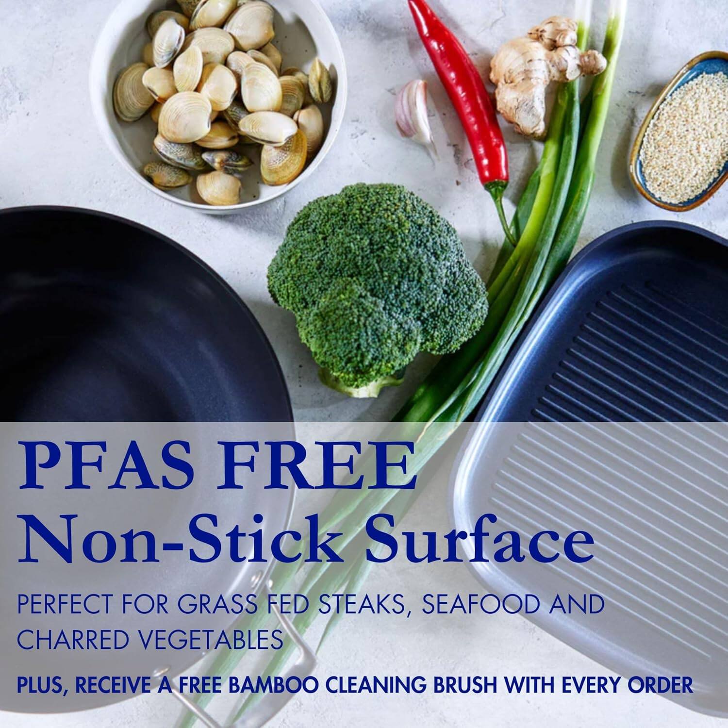 PFAS FREE  
Non-Stick Surface  

PERFECT FOR GRASS FED STEAKS, SEAFOOD AND CHARRED VEGETABLES  

PLUS, RECEIVE A FREE BAMBOO CLEANING BRUSH WITH EVERY ORDER