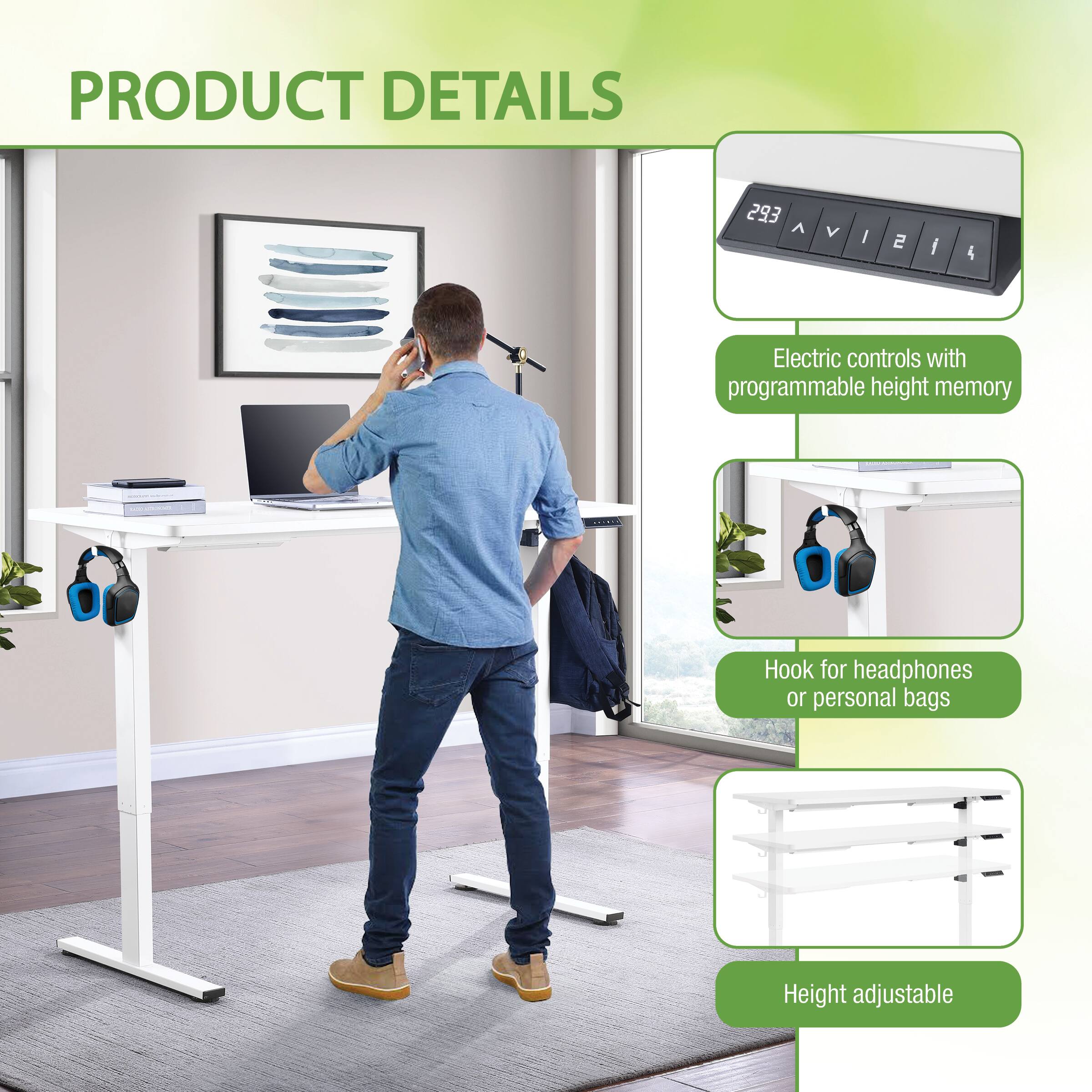 PRODUCT DETAILS

- Electric controls with programmable height memory
- Hook for headphones or personal bags
- Height adjustable