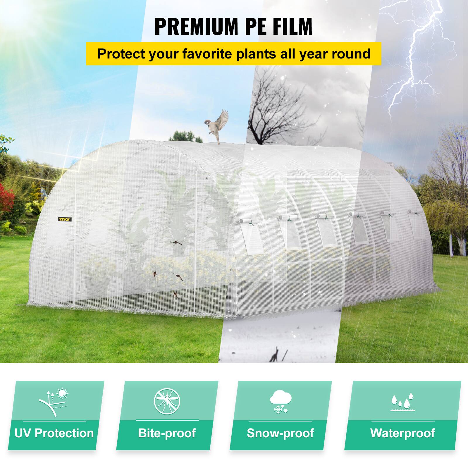 PREMIUM PE FILM
Protect your favorite plants all year round
TPE
UV Protection
Bite-proof
Snow-proof
Waterproof