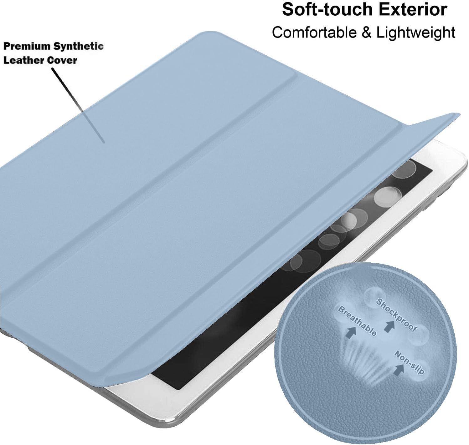 Premium Synthetic Leather Cover  
Soft-touch Exterior Comfortable & Lightweight  
Breathable Shockproof Non-slip