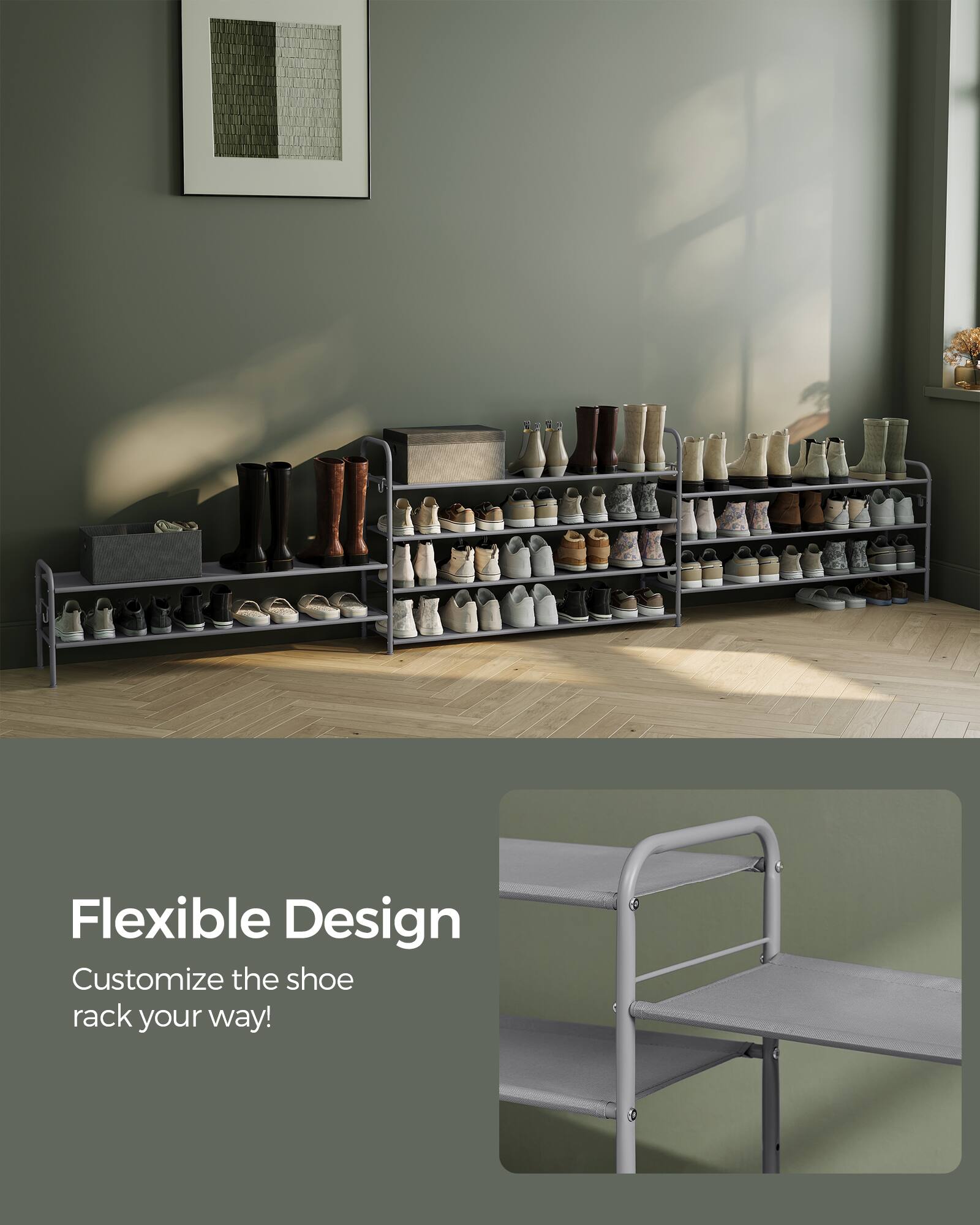 Flexible Design  
Customize the shoe rack your way!