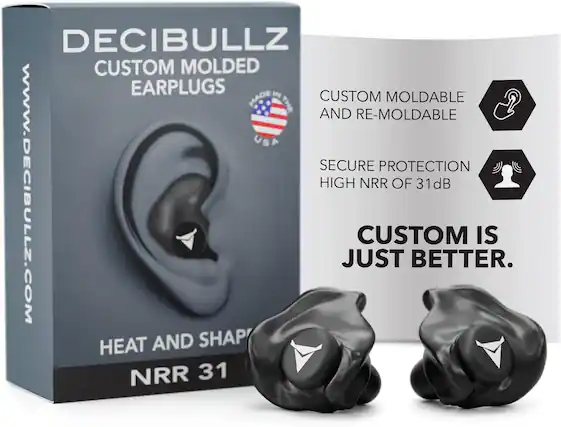 DECIBULLZ CUSTOM MOLDED EARPLUGS
CUSTOM MOLDABLE AND RE-MOLDABLE
SECURE PROTECTION HIGH NRR OF 31dB
HEAT AND SHAPE
NRR 31
CUSTOM IS JUST BETTER.
WWW.DECIBULLZ.COM