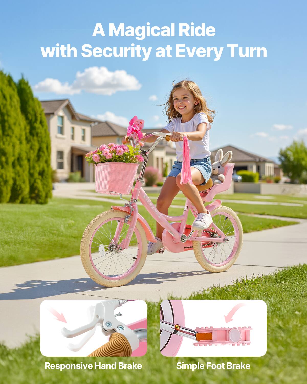 A Magical Ride with Security at Every Turn

Responsive Hand Brake

Simple Foot Brake