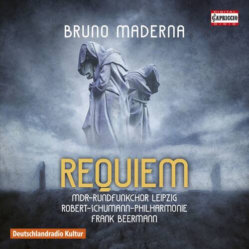 BRUNO MADERNA  
REQUIEM  

MDR-Rundfunkchor Leipzig  
Robert-Schumann-Philharmonie  
Frank Beermann  

Deutschlandradio Kultur  

Capriccio  
Edition