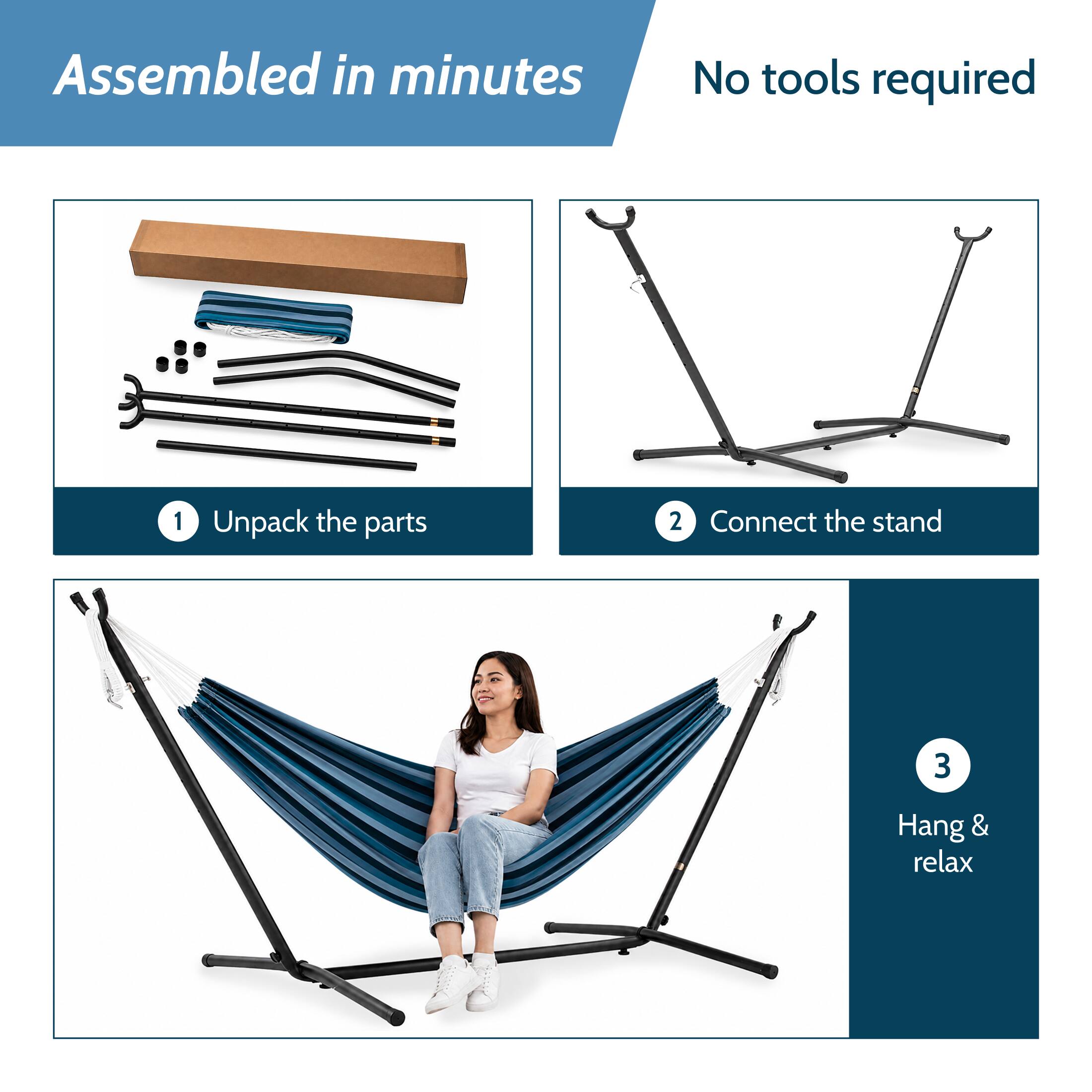 Assembled in minutes  
No tools required  
1. Unpack the parts  
2. Connect the stand  
3. Hang & relax