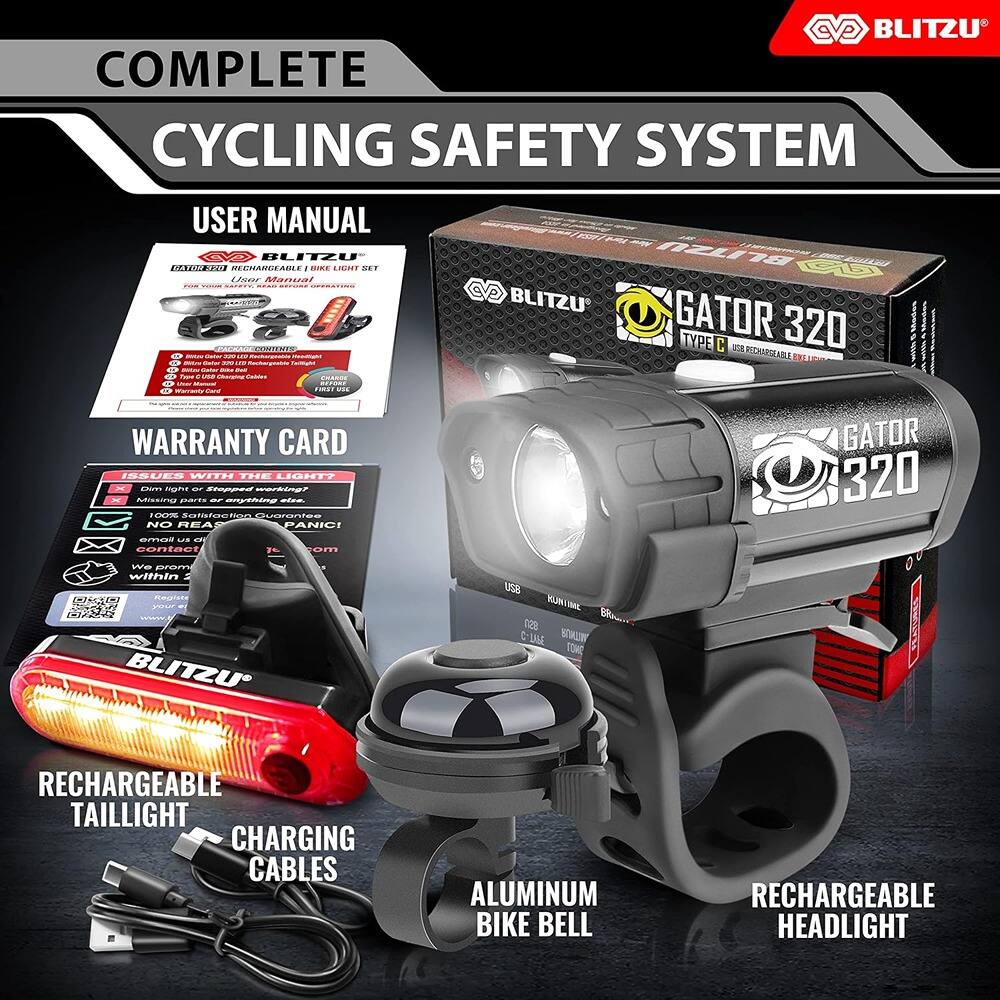 **BLITZU COMPLETE CYCLING SAFETY SYSTEM USER MANUAL**

**BLITZU GATOR 320 RECHARGEABLE BIKE LIGHT SET**

**INCLUDES:**
- 1 x Rechargeable Headlight
- 1 x Rechargeable Taillight
- 1 x Aluminum Bike Bell
- 1 x Charging Cables

**WARRANTY CARD**

**ISSUES WITH THE LIGHT?**
- Step 1: Check the battery
- Step 2: Check the charging cable
- Step 3: Contact us

**RECHARGEABLE TAILLIGHT**
- CHARGING CABLES
- ALUMINUM BIKE BELL
- RECHARGEABLE HEADLIGHT

**BLITZU GATOR 320**
- USB RECHARGEABLE BIKE LIGHT SET

**BLITZU**