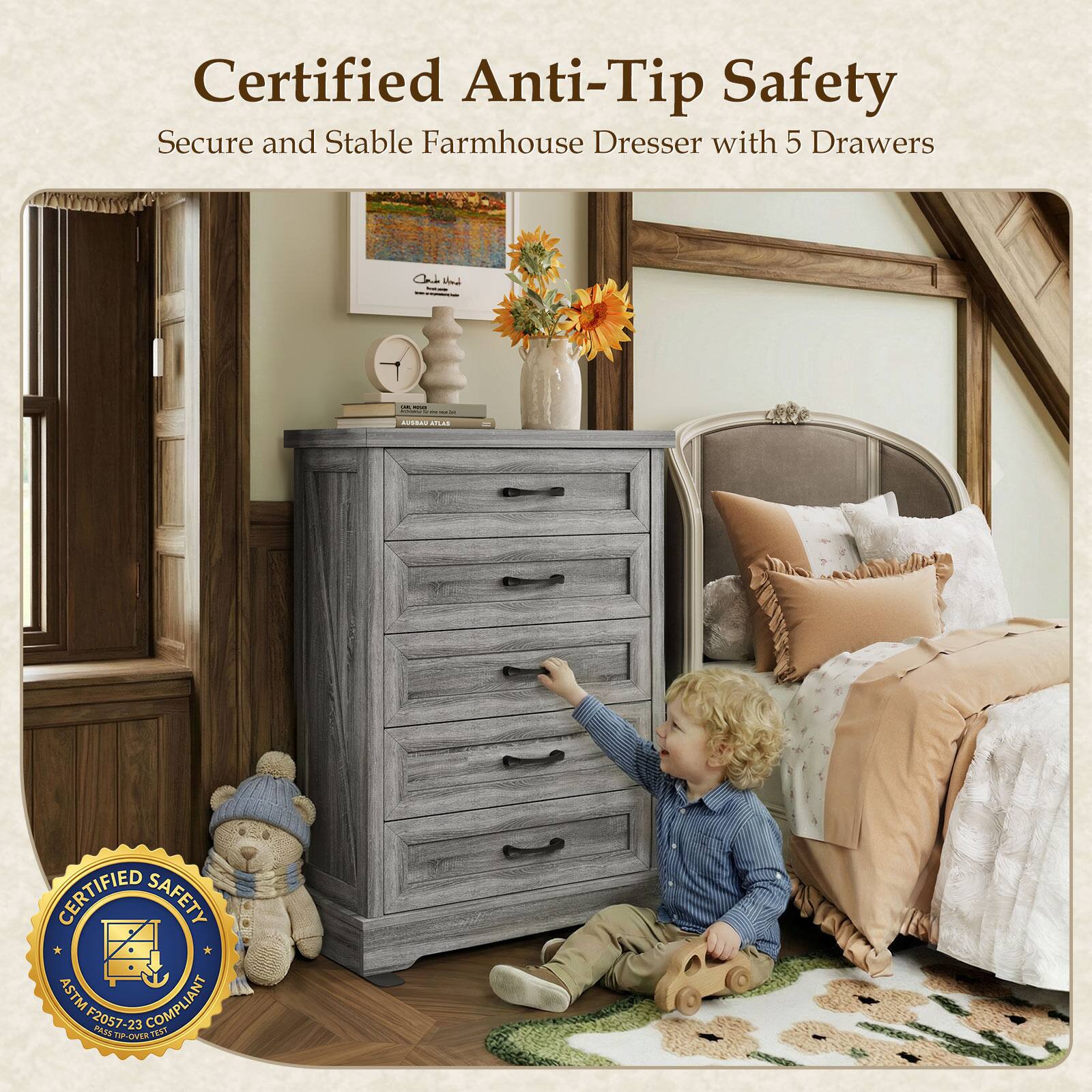 Certified Anti-Tip Safety  
Secure and Stable Farmhouse Dresser with 5 Drawers  

CERTIFIED SAFETY  
ASTM F2057-23 COMPLIANT  
HAS-TIP OVER-TIP