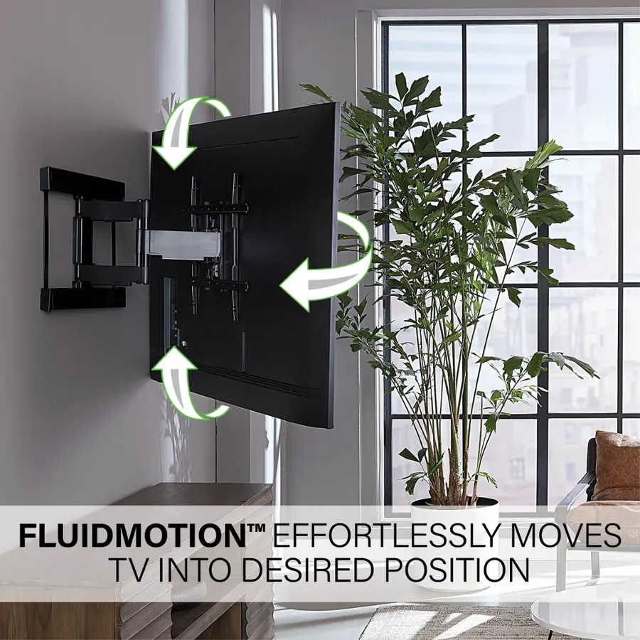 TM FLUIDMOTION EFFORTLESSLY MOVES TV INTO DESIRED POSITION.