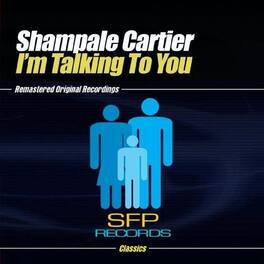 Shampale Cartier - I'm Talking to You - CD5 MAXI-SINGLE