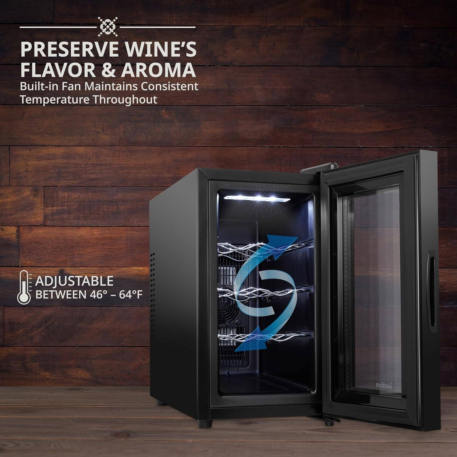 PRESERVE WINE'S FLAVOR & AROMA  
Built-in Fan Maintains Consistent Temperature Throughout  

ADJUSTABLE BETWEEN 46° - 64°F