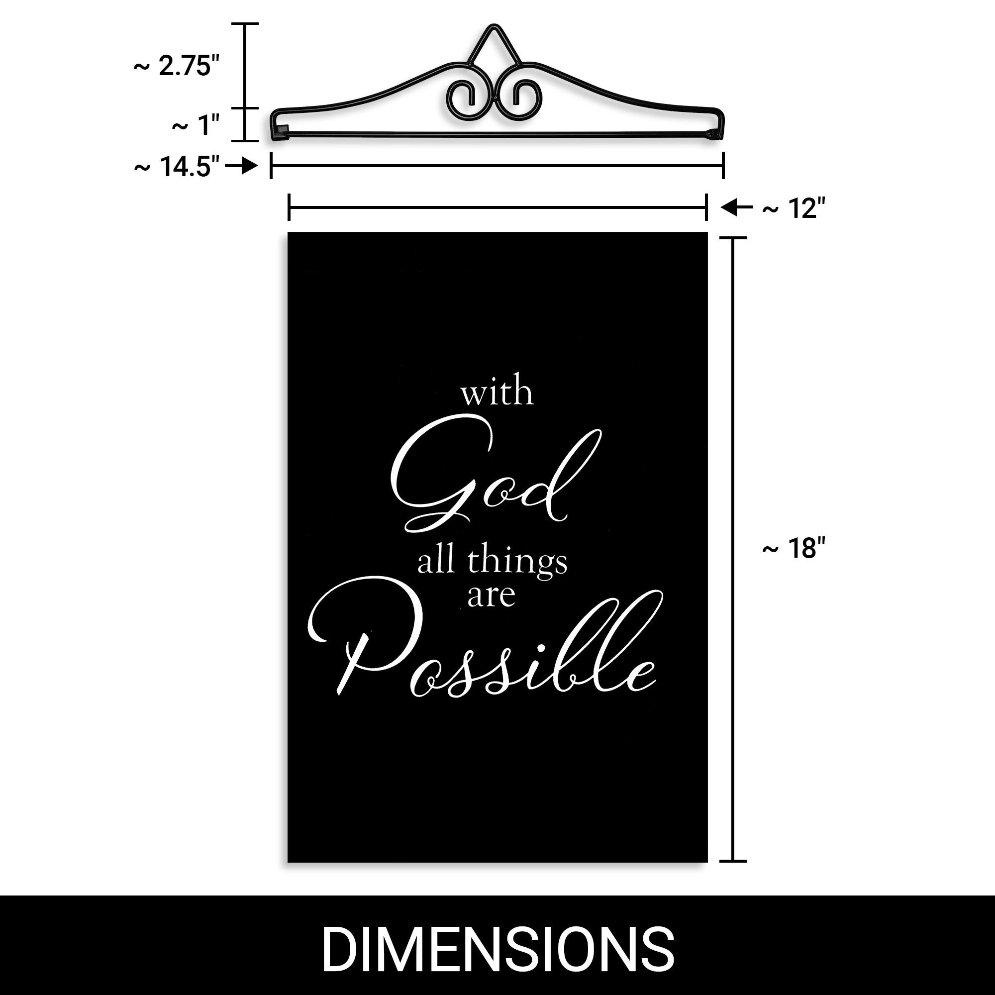 - ~2.75"
- ~1"
- ~14.5"
- ~12"
- ~18"

with God all things are Possible

DIMENSIONS