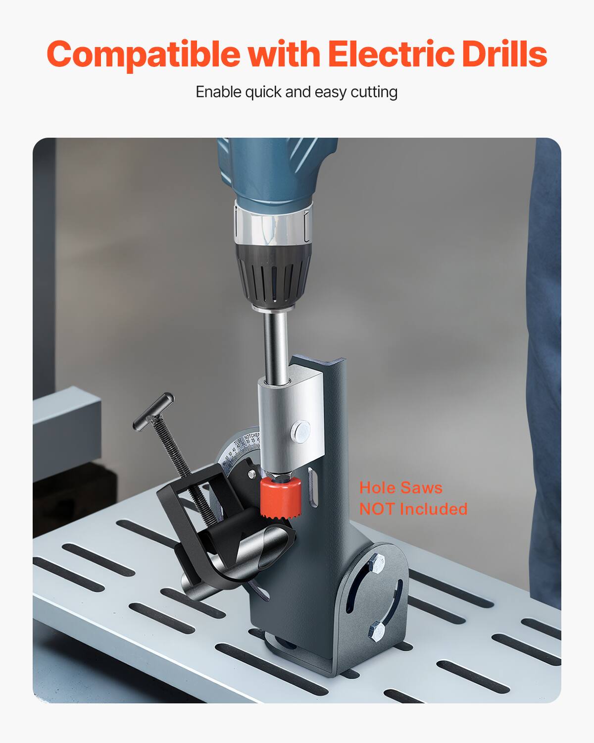 Compatible with Electric Drills  
Enable quick and easy cutting  
Hole Saws NOT Included