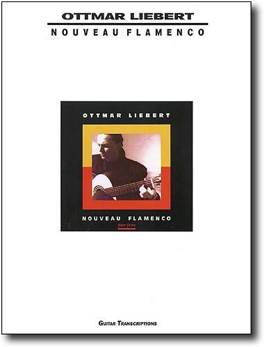 Angle Standard. Hal Leonard - Ottmar Leibert: Nouveau Flamenco Sheet Music.