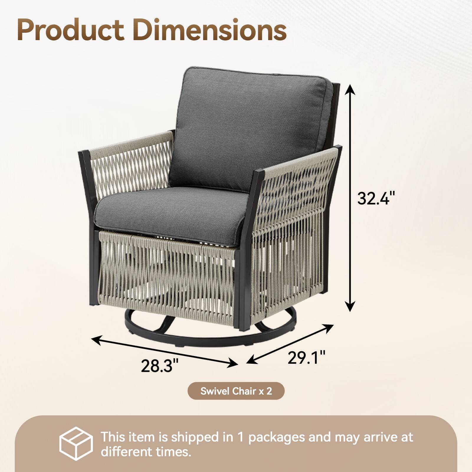 Product Dimensions: 32.4" x 28.3" x 29.1"  
Swivel Chair x 2  

This item is shipped in 1 package and may arrive at different times.