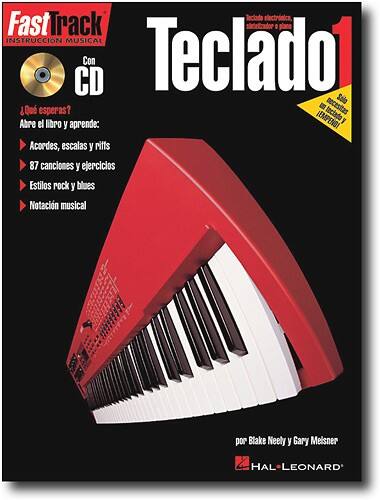 Front Standard. Hal Leonard - Blake Neely and Gary Meisner: Fast Track Spanish Teclado Book 1.