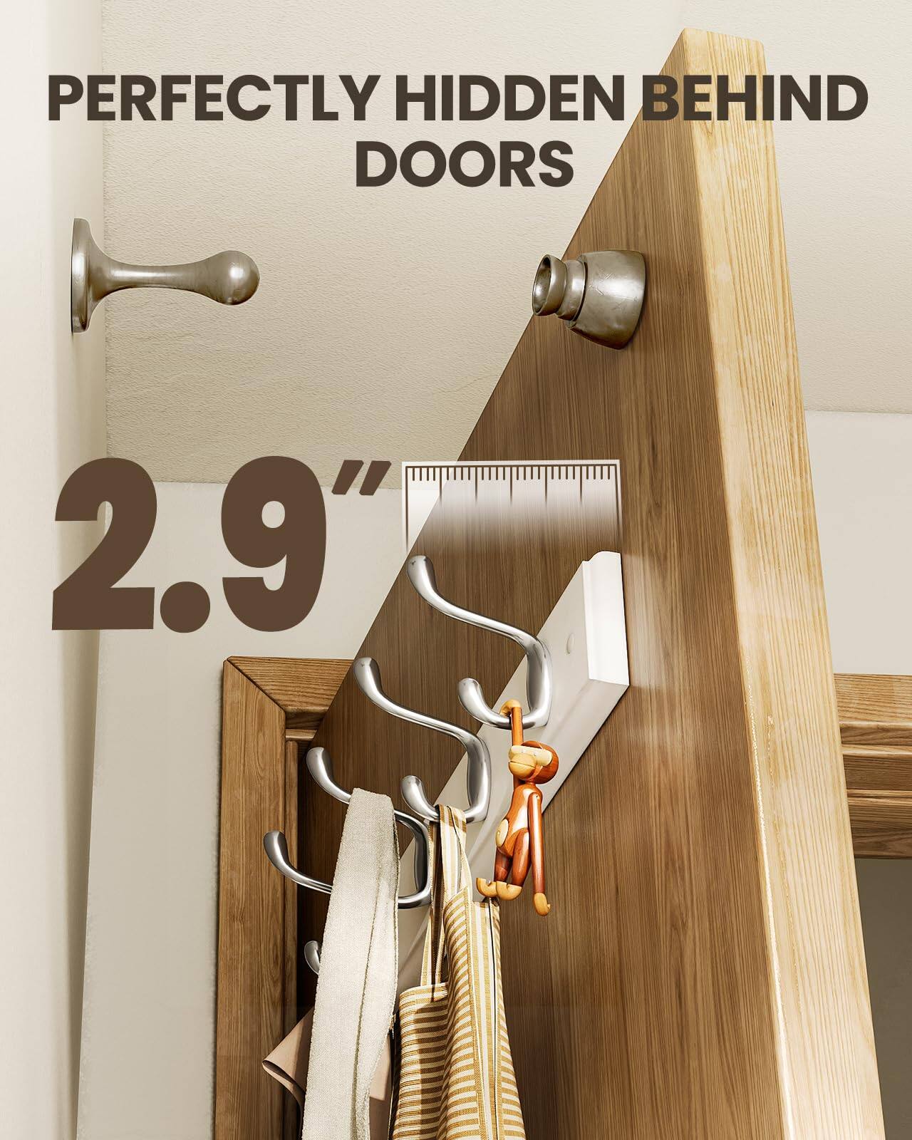 PERFECTLY HIDDEN BEHIND DOORS

2.9"