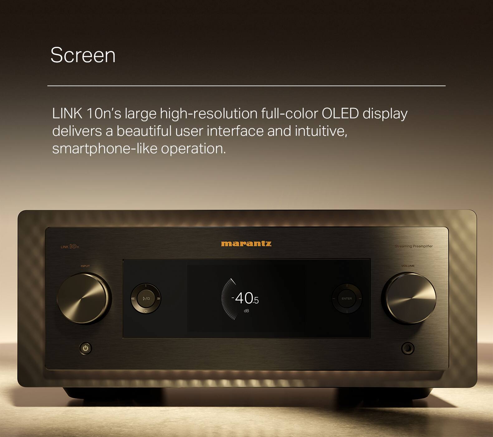 Screen: The LINK 10n's large high-resolution full-color OLED display delivers a beautiful user interface and intuitive, smartphone-like operation.