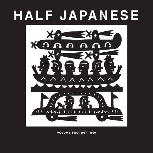 Half Japanese - Half Japanese / Vol 2: 1987-1989   - VINYL LP price history on PriceWatchPro