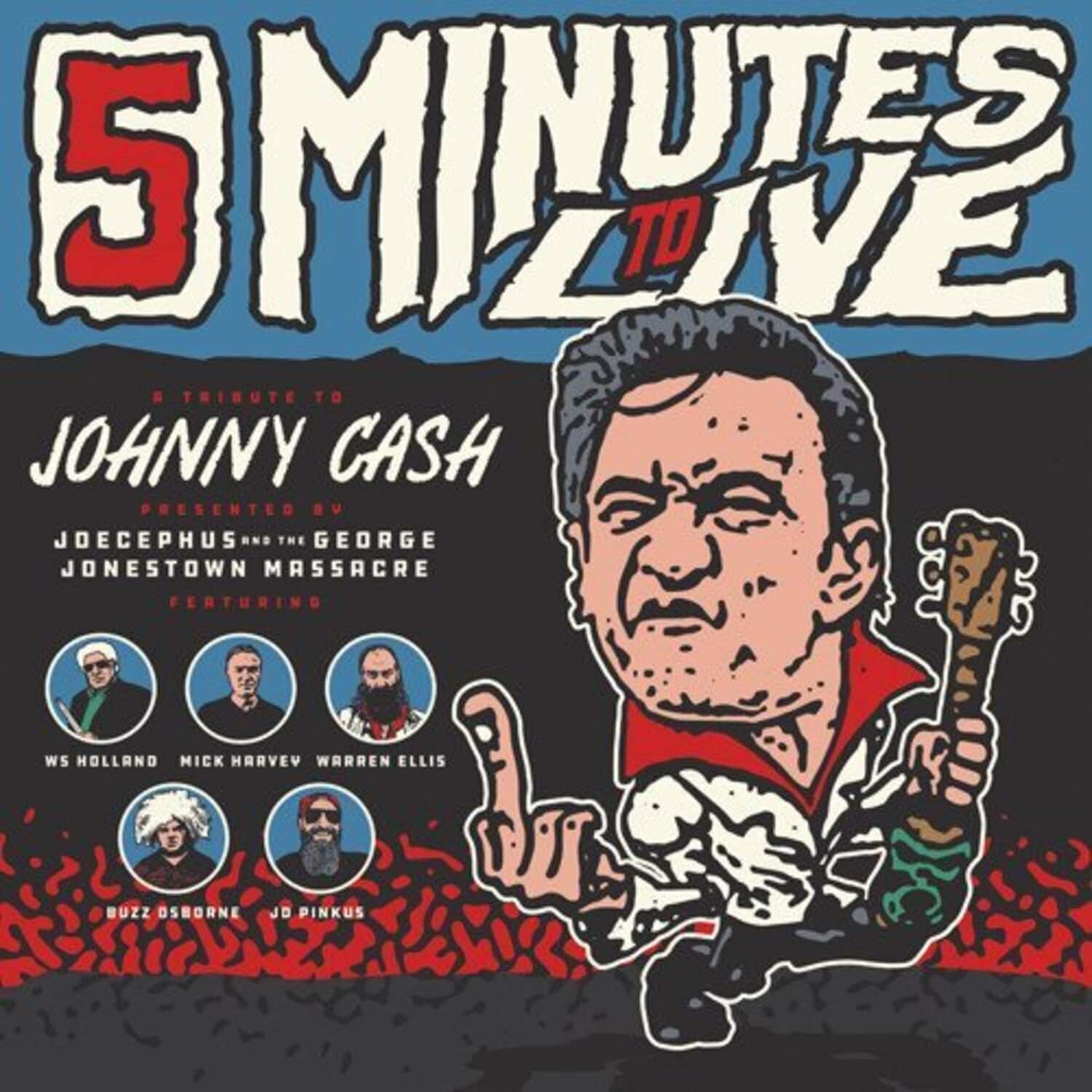 Jocephus & The George Jonestown Massacre - Five Minutes To Live: A Tribute to Johnny Cash  - VINYL LP