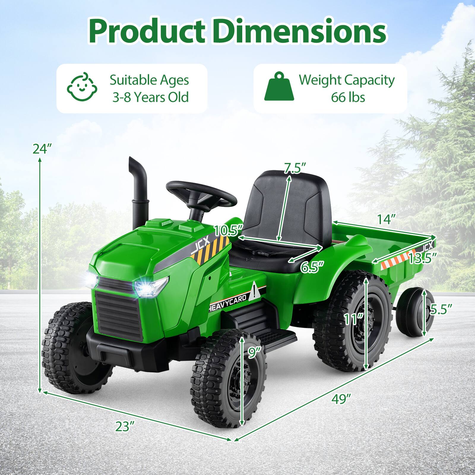 Product Dimensions  
Suitable Ages: 3-8 Years Old  
Weight Capacity: 66 lbs  

Dimensions:  
- Length: 49"  
- Width: 23"  
- Height: 24"  
- Seat Height: 7.5"  
- Seat Width: 14"  
- Seat Depth: 6.5"  
- Wheel Diameter: 11"  
- Tread Width: 5.5"  
- Overall Height: 10.5"  
- Overall Width: 13.5"
