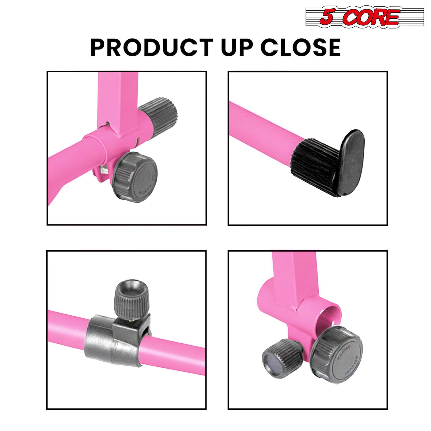 5 CORE  
PRODUCT UP CLOSE