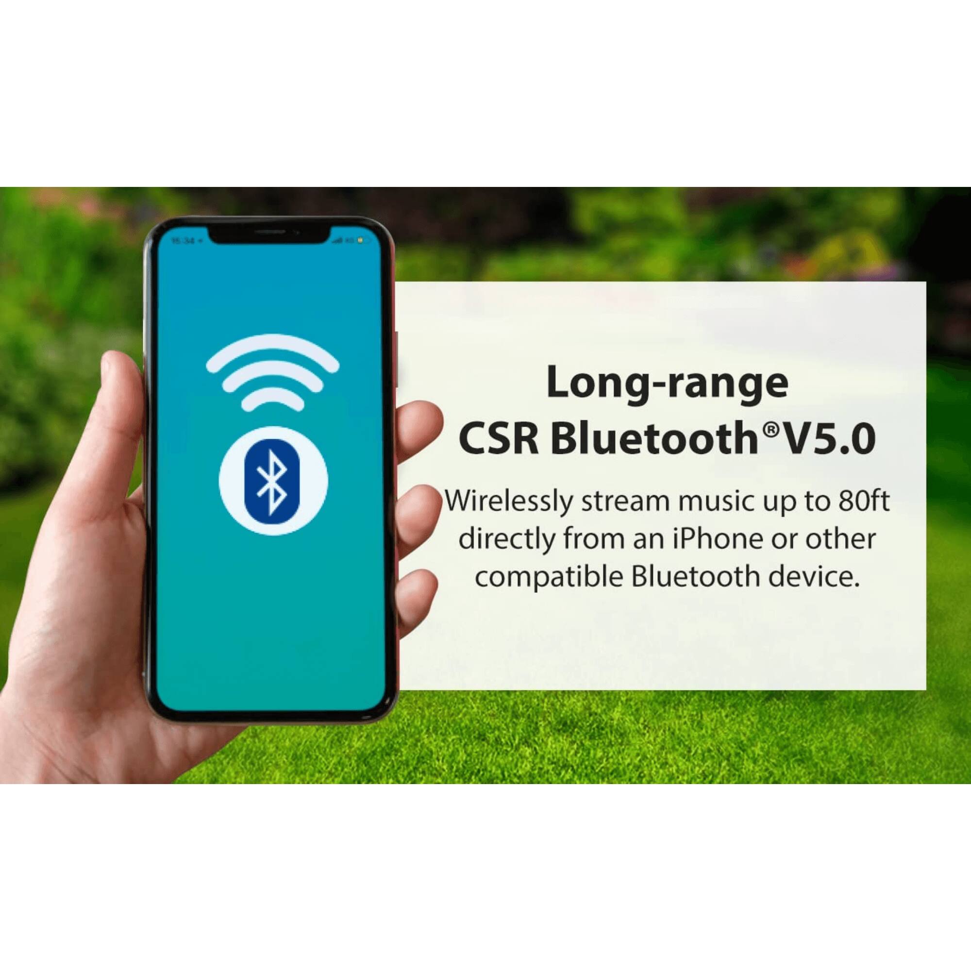 Long-range CSR Bluetooth® V5.0  
Wirelessly stream music up to 80ft directly from an iPhone or other compatible Bluetooth device.