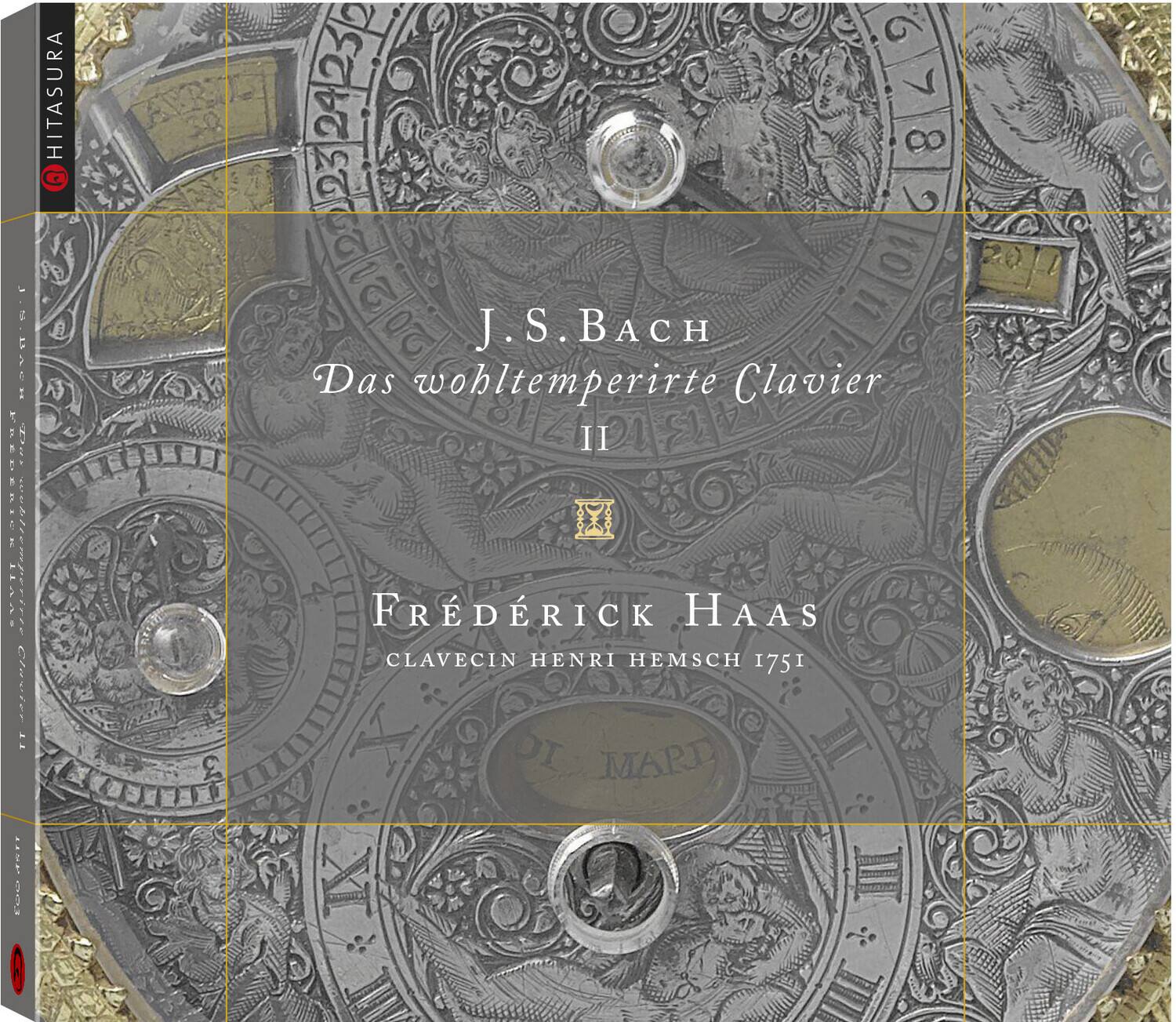 J. S. Bach  
Das wohltemperierte Clavier  
II  

Frédéric Haas  
Clavecin Henri Hemsch 1751  

HITASURA